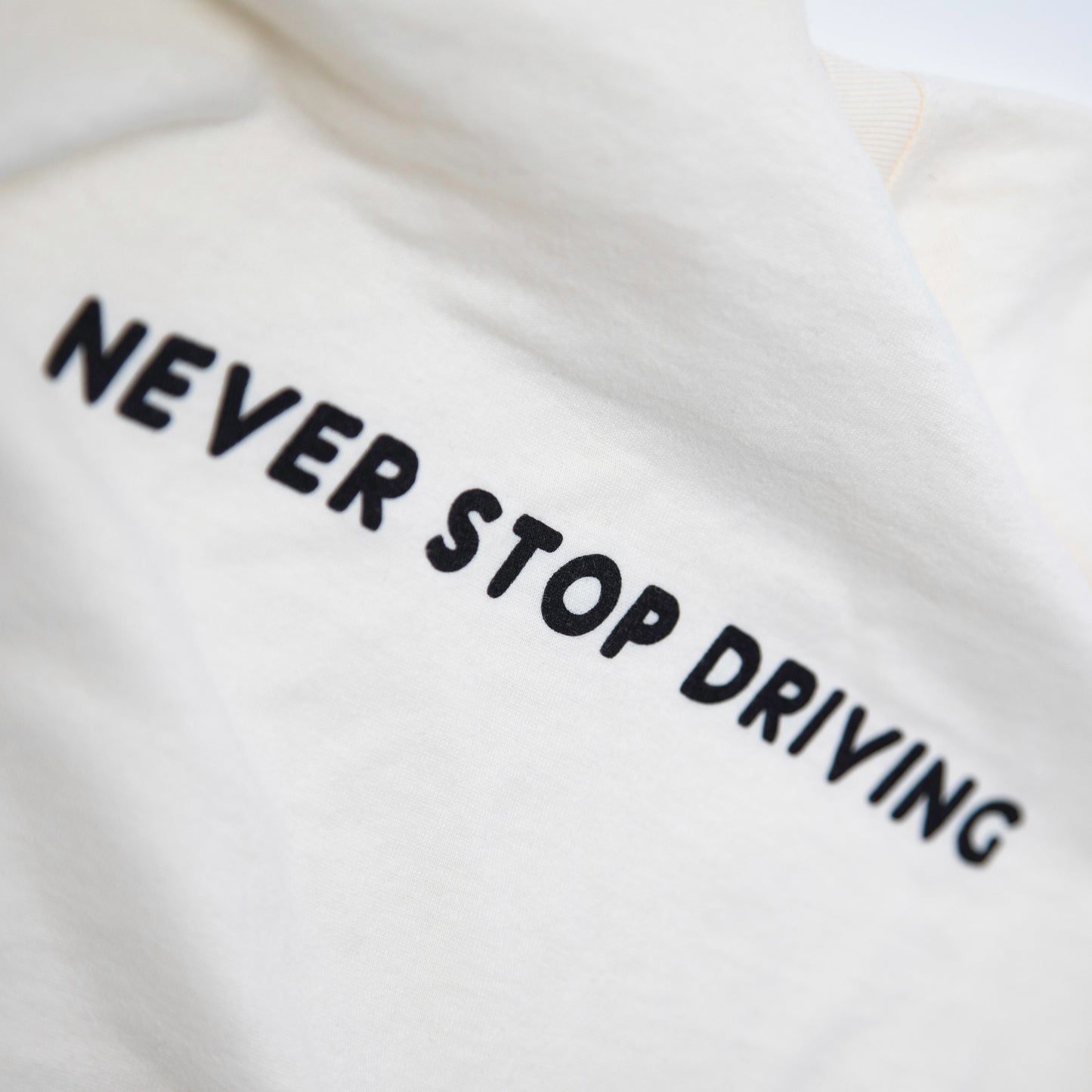 Never Stop Driving T-shirt