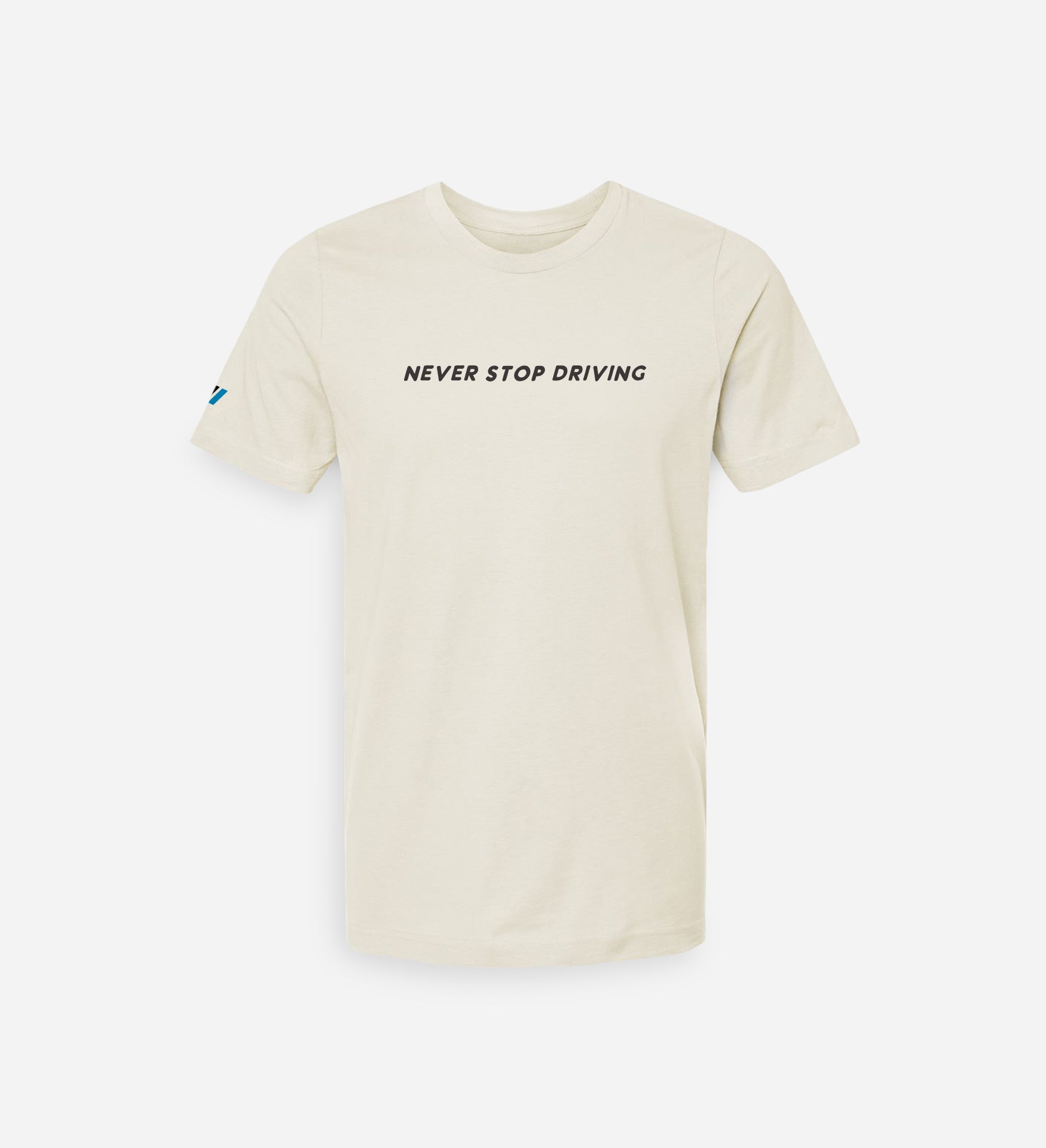 Never Stop Driving T-shirt