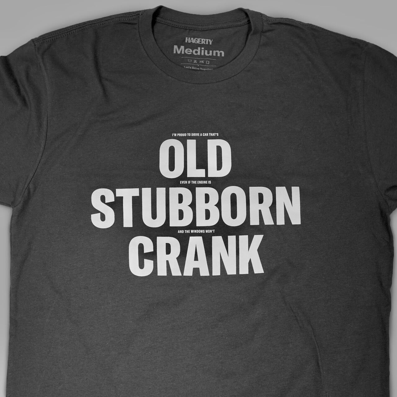 Old Stubborn Crank T-shirt